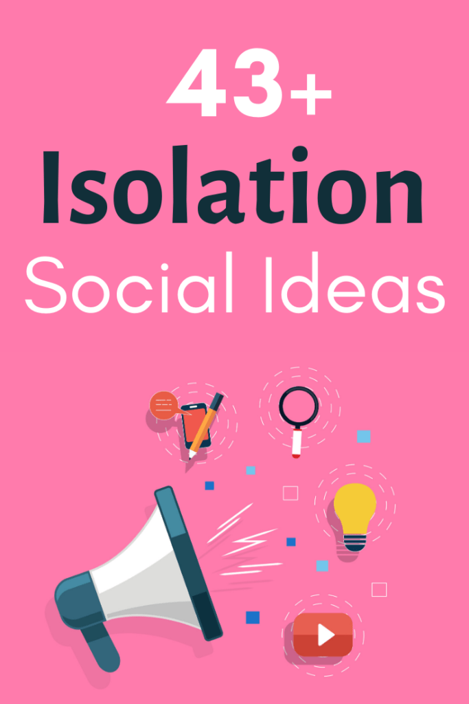 social isolation ideas covid19