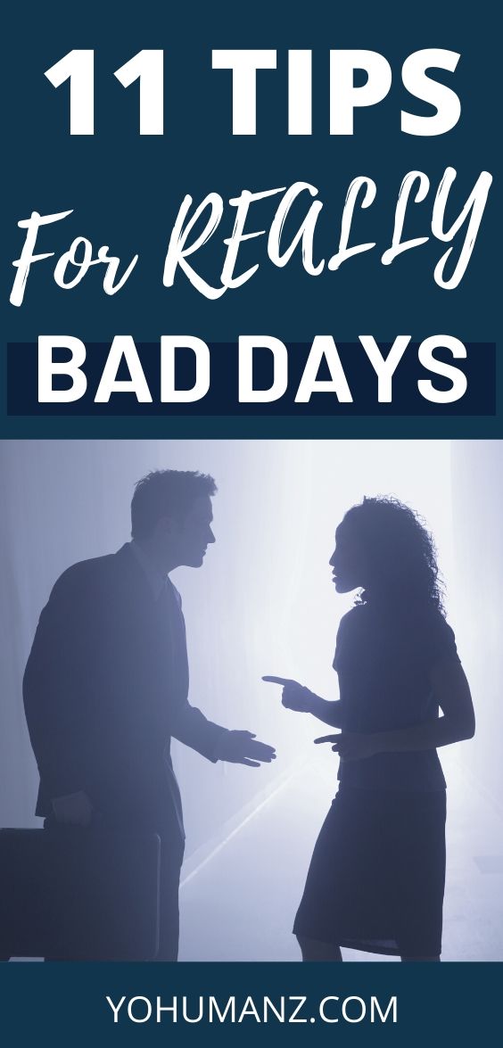 how to turn bad days into good ones