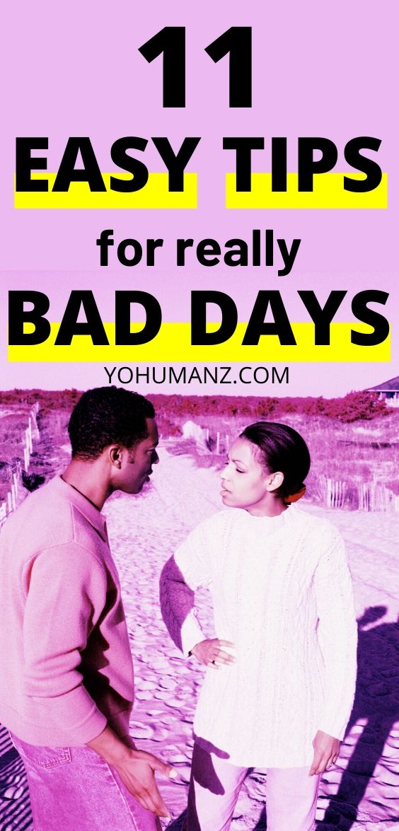 how to turn bad days into good ones