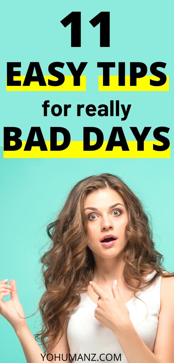 how to turn bad days into good ones