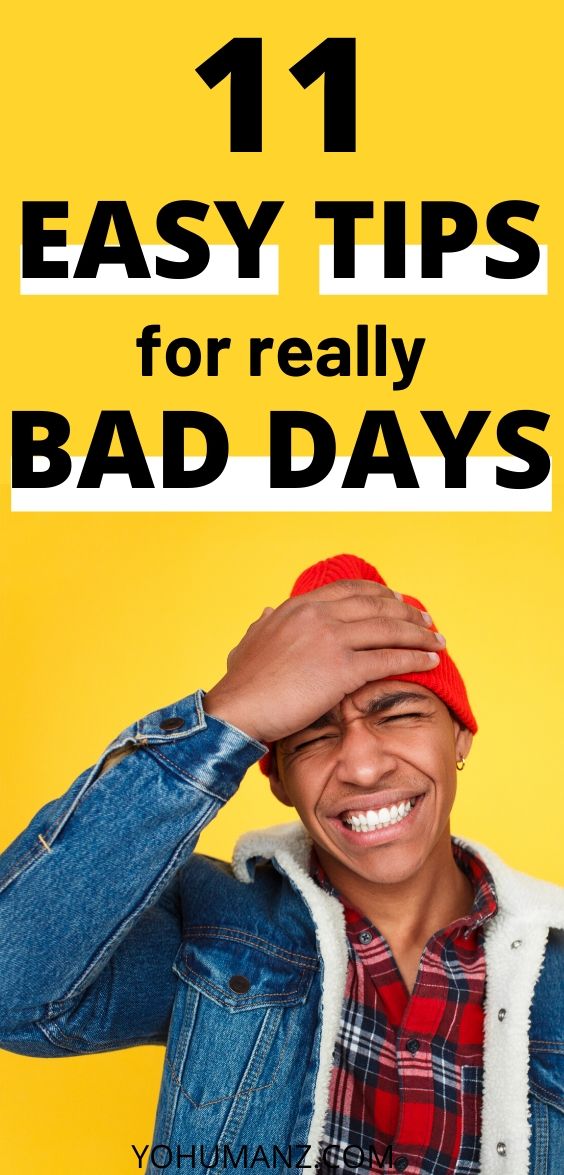 how to turn bad days into good ones