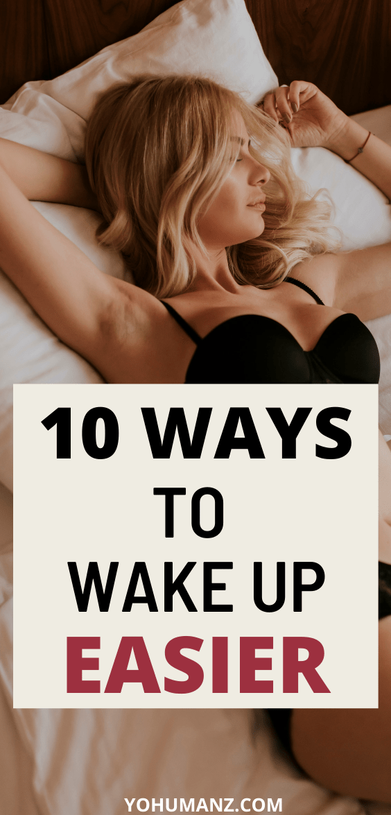 how to wake up easie