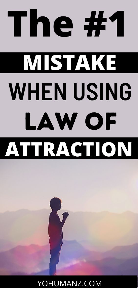 law of attraction mistake 