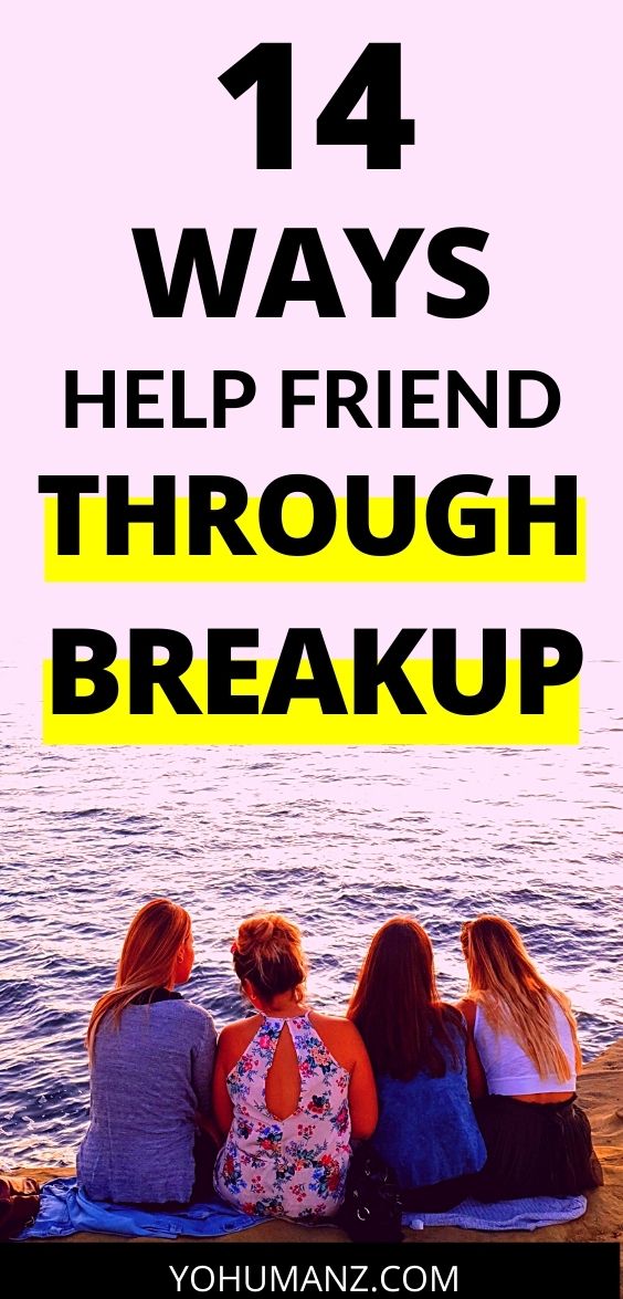 Help Friend After Breakup