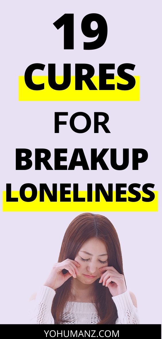 How to deal with loneliness after a breakup