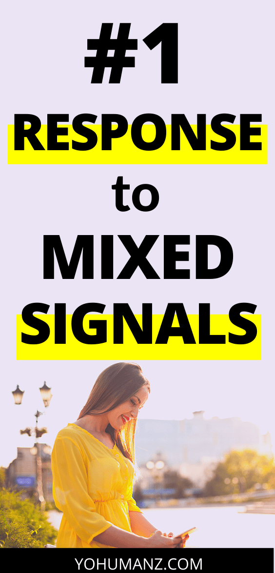 what are mixed signals from a guy