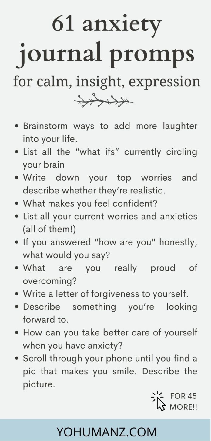 61 Journal Prompts for Anxiety For Calm, Insight & Expression