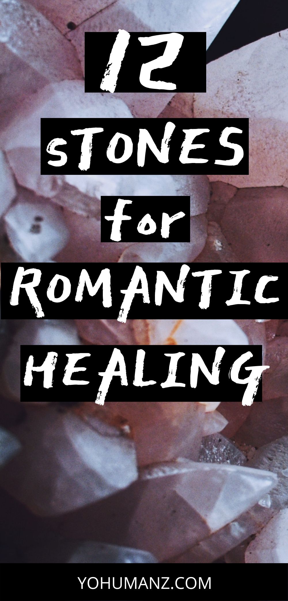 Crystals for Love and Healing