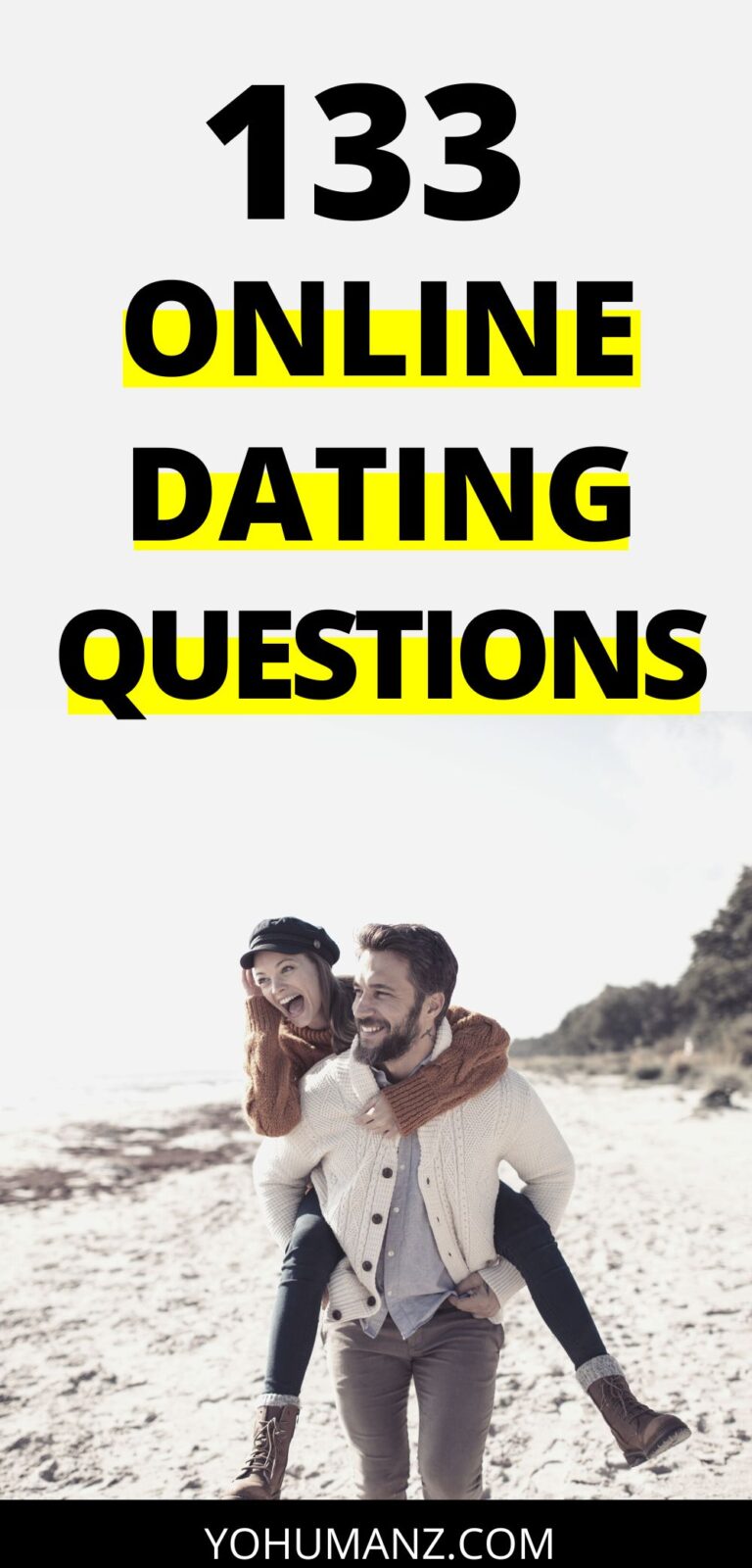 133 Online Dating Questions to Know If They’re The One